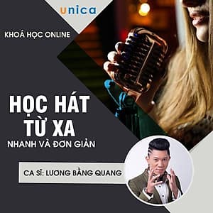  Khóa học PHONG CÁCH SỐNG- Học hát từ xa - nhanh và giản đơn UNICA.VN