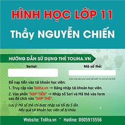 Khóa học HÌNH HỌC 11 - CƠ BẢN + NÂNG CAO thầy Nguyễn Chiến - 03 tháng