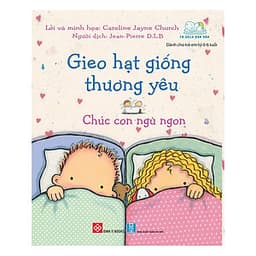 Gieo Hạt Giống Thương Yêu (Trọn Bộ 8 Tập)