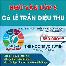 Khóa học NGỮ VĂN LỚP 6 cô Diệu Thu - 09 tháng