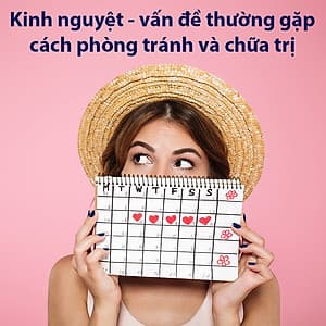 Tick Edu - Kinh nguyệt - vấn đề thường gặp, cách phòng tránh và chữa trị