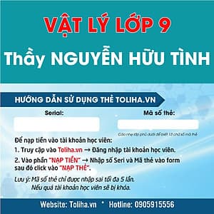 Khóa học VẬT LÝ 9 - CƠ BẢN + NÂNG CAO thầy Hữu Tình- 09 tháng