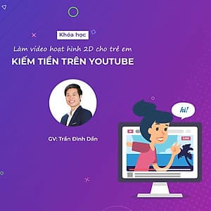 Hướng dẫn làm video hoạt hình 2D cho trẻ em kiếm tiền trên Youtube với Camtasia