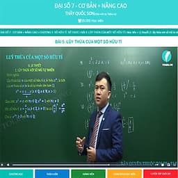 Khóa học ĐẠI SỐ 7 - CƠ BẢN + NÂNG CAO thầy Quốc Sơn - 09 tháng