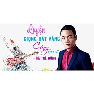  Khóa học PHONG CÁCH SỐNG- Luyện giọng hát vàng cùng ca sĩ UNICA.VN