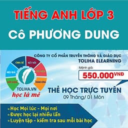 Khóa học TIẾNG ANH LỚP 3 - Cô Phương Dung - 09 tháng