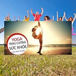 Khóa Học Yoga Tăng Cường Sức Khỏe Cho Mọi Người