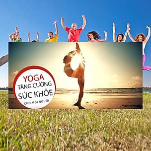 Khóa Học Yoga Tăng Cường Sức Khỏe Cho Mọi Người