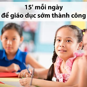 Tick Edu - 15' mỗi ngày để giáo dục sớm thành công