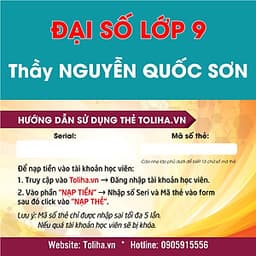 Học trực tuyến ĐẠI SỐ - TOÁN HỌC LỚP 9 - Thầy NGUYỄN QUỐC SƠN - Toliha.vn Khóa 6 Tháng