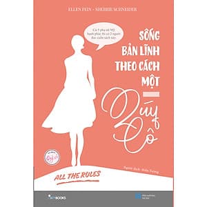 All The Rule - Sống Bản Lĩnh Theo Cách Một Quý Cô