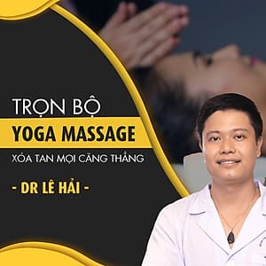 Trọn bộ Yoga massage xóa tan mọi căng thẳng