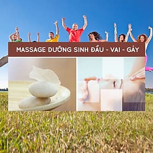 Khóa Học Massage Dưỡng Sinh Đầu - Vai - Gáy