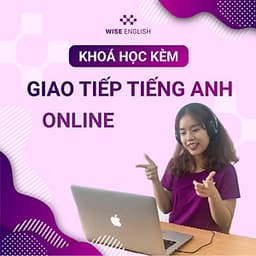 KHÓA KÈM GIAO TIẾP ONLINE 1-1 - GIAO TIẾP TIẾNG ANH THÀNH THẠO, NÂNG CAO TRÌNH ĐỘ NGHE HIỂU LÊN ĐẾN 80%