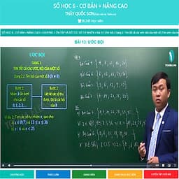 Khóa học SỐ HỌC 6 - CƠ BẢN + NÂNG CAO thầy Quốc Sơn - 03 tháng
