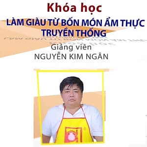 Unica - Khóa Học Làm Giàu Từ 4 Món Ẩm Thực Truyền Thống