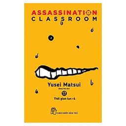 Assassination Classroom 17. Thời Gian Tan Rã