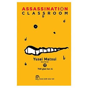 Assassination Classroom 17. Thời Gian Tan Rã