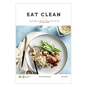 EAT CLEAN Thực Đơn 14 Ngày Thanh Lọc Cơ Thể Và Giảm Cân