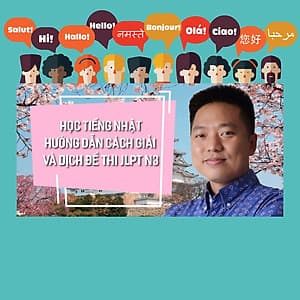 Khóa Học Học Tiếng Nhật Hướng Dẫn Cách Giải Và Dịch Đề Thi JLPT N3