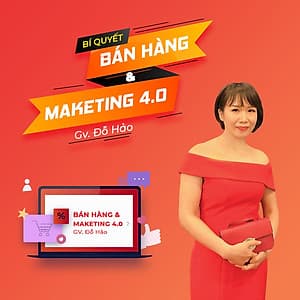 Bí quyết bán hàng & Marketing 4.0