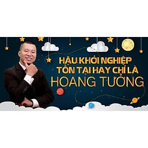 Khóa học KINH DOANH - Hậu khởi nghiệp - Tồn tại hay chỉ là hoang tưởng? UNICA.VN