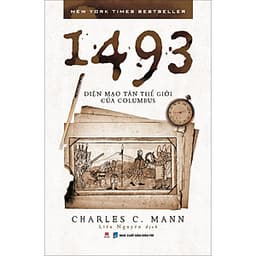 1493: Diện Mạo Tân Thế Giới Của Columbus