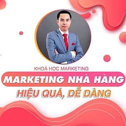  Khóa học MARKETING - Marketing cho Nhà hàng, quán Cafe [UNICA.VN