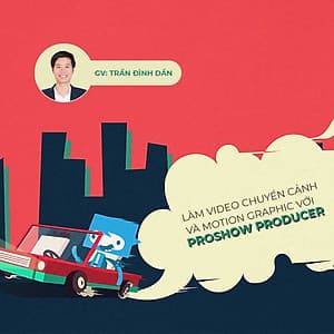 Làm video chuyển cảnh đẹp lung linh và Motion Graphics với Proshow Producer