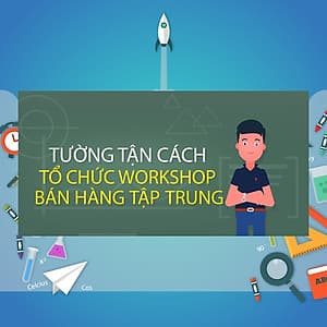 Khóa Học Phá Vỡ Khoảng Cách - Bán Hàng Tập Trung 
