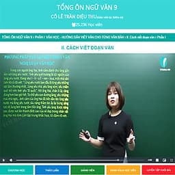 Khóa học TỔNG ÔN NGỮ VĂN 9 - cô Diệu Thu - 09 tháng