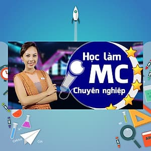 Khóa Học Làm MC Chuyên Nghiệp