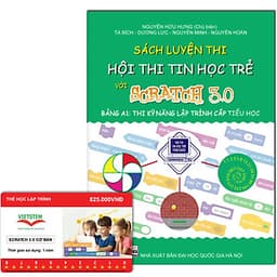 Combo khóa học lập trình Scratch 3.0 Cơ bản và sách luyện thi tin học trẻ cấp Tiểu học