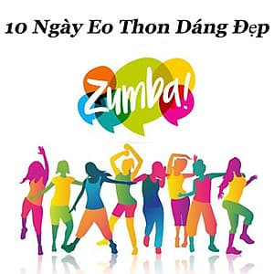 Unica - Khóa Học 10 Ngày Eo Thon Dáng Đẹp Cùng Zumba
