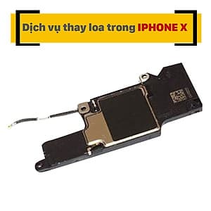 Dịch Vụ Thay Loa Trong iPhone X