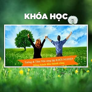 Khóa Học Tướng Và Tâm Nhà Sáng Lập Khởi Nghiệp