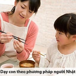 Tick Edu - Dạy Con Theo Phương Pháp Người Nhật