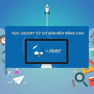 Khóa Học Học Jquery Từ Cơ Bản Đến Nâng Cao