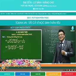 Khóa học ĐẠI SỐ 8 - CƠ BẢN + NÂNG CAO thầy Lê Hải Trung - cô Thanh Loan- 09 tháng
