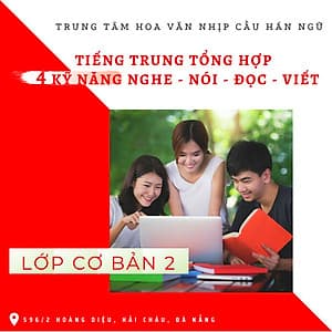 Khóa học Tiếng Trung 4 kỹ năng cơ bản 2