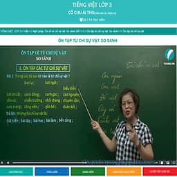 Khóa học TIẾNG VIỆT LỚP 3 cô Chu Ái Thu - 06 tháng