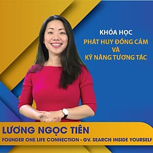 VietGrow Edu - Khóa Học Phát Huy Đồng Cảm Và Kỹ Năng Tương Tác - Giảng Viên Lương Ngọc Tiên [E-learning]