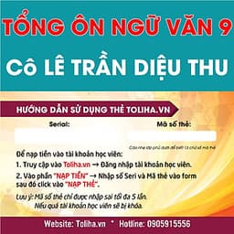 Khóa học TỔNG ÔN NGỮ VĂN 9 - cô Diệu Thu - 06 tháng