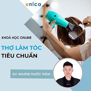  Khóa học PHONG CÁCH SỐNG- Thợ làm tóc tiêu chuẩn UNICA.VN