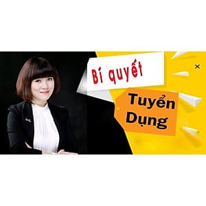 - Khóa học PHÁT TRIỂN CÁ NHÂN-  Bí quyết tuyển dụng từ A-Z- UNICA.VN