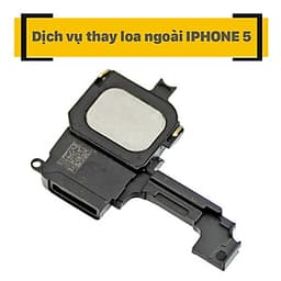 Dịch Vụ Thay Loa Ngoài iPhone 5