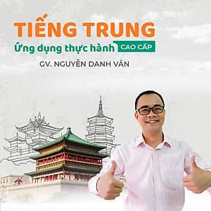 Tiếng Trung ứng dụng thực hành Cao cấp