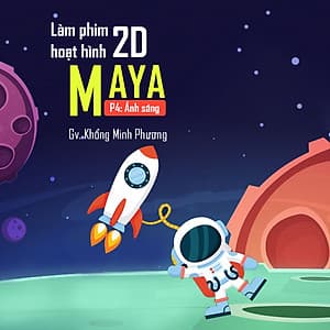 Làm phim hoạt hình 2D với Maya - Phần 4 ánh sáng