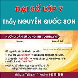 Học trực tuyến ĐẠI SỐ - TOÁN HỌC LỚP 7 Thầy NGUYỄN QUỐC SƠN - Toliha.vn Khóa 6 Tháng