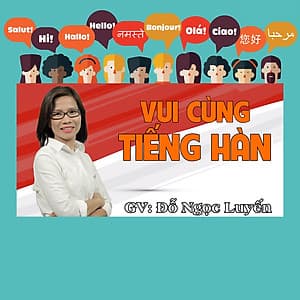 Khóa Học Vui Học Tiếng Hàn